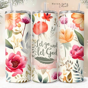 Let Go and Let God Jesus Tumbler Wrap PNG Floral Christian 20 oz Straight Sublimation Download Seamless