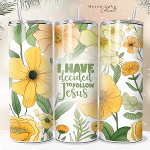 Ich habe entschieden, Jesus Tumbler Wrap PNG zu folgen Shabby Chic Floral Christian Jesus Tumbler Wrap 20 oz Gerade Sublimation Download Nahtlos