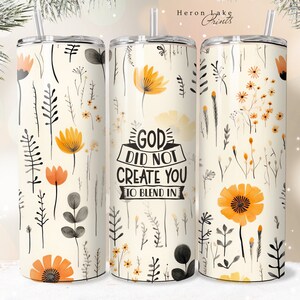 Gott hat Sie nicht geschaffen, um Jesus Tumbler Wrap PNG Floral Christian 20 oz Straight Sublimation Download Seamless zu mischen