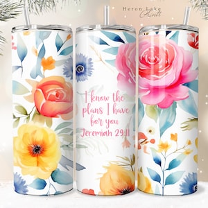 Jeremia 29:11 Ich kenne die Pläne, die ich für dich habe Jesus Tumbler Wrap PNG Floral Christian 20 oz Straight Sublimation Download Seamless