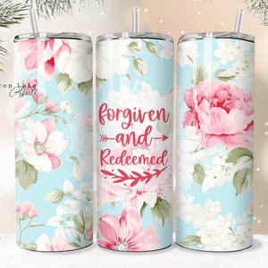 Vergeben und Erlöst, Shabby Chic Christian Jesus Tumbler Wrap PNG 20 oz Gerade Tumbler Sublimation PNG Datei Sofortiger Download Nahtlos
