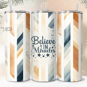 Believe in Miracles Shabby Chic Christian Jesus Becherverpackung PNG 20 oz Gerade Becher Sublimation PNG Sofortiger Download Nahtlos