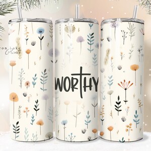 Würdig, Shabby Chic Floral Christian Jesus Becher Wrap PNG 20 oz Straight Becher Sublimation PNG Download Seamless, Glaube PNG