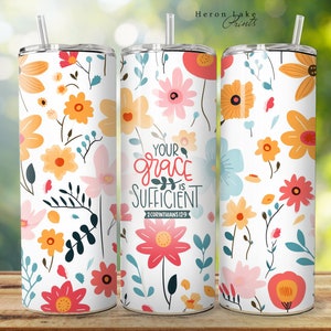 Deine Gnade ist ausreichend, Christian Tumbler Wrap PNG Blumenblumen, Christian 20 oz Straight Sublimation Download Seamless