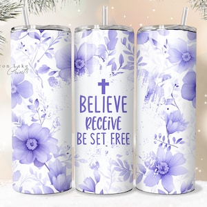 Glauben Sie erhalten Set frei, Shabby Chic Jesus Becher Wrap PNG 20 Unze gerade Becher Sublimation PNG Datei Sofortiger Download nahtlos