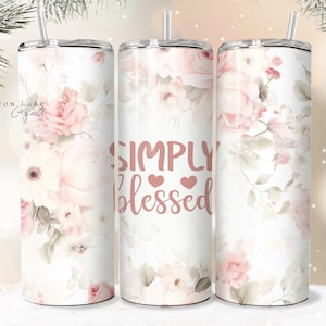 Einfach gesegnet PNG, Shabby Chic Floral Christian Jesus Becher Wrap PNG 20 oz Gerade Sublimation PNG Download Seamless