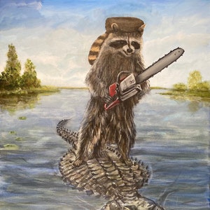 Raccoon wearing a coonskin cap holding a chainsaw riding a crocodile. His name is Frank and he's ready for the weekend. Artist signed print.