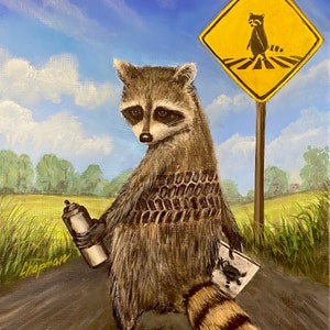 Raccoon crossing. Kip with a Tire track on his back. Paints a raccoon crossing sign. Artist signed print, multiple variations.
