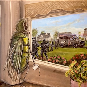 Fly get swatted by swat team. Fly looking out the window as swat team approaches. Artist signed print. Multiple options.