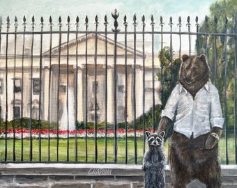 Raccoon with Pablo Escobar, Kip and Escobear posing in front of the White House . Artist signed print. Multiple variations.