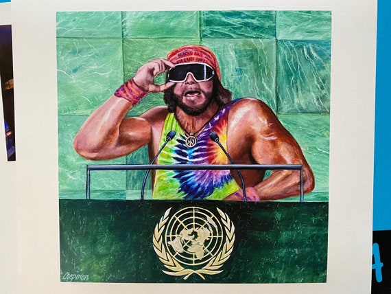 Macho man Randy savage speaks at the United Nations 12“ x 12“ artist signed  print