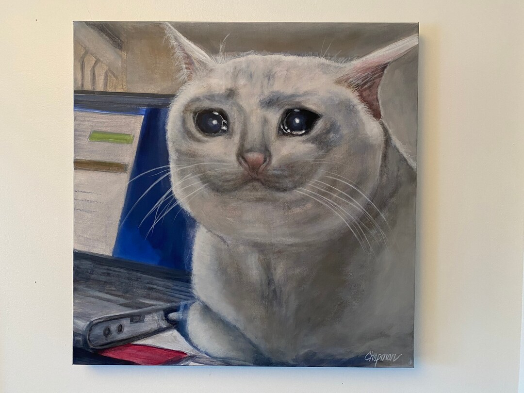 Sad Cat Meme Painting. 24 X 24 X 1.5 Original and Acrylic Acrylic