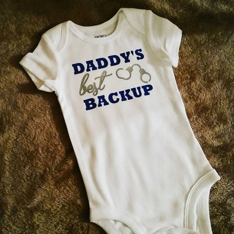 Daddy/'s Best Back Up Police Baby Infant Body Suit Short Sleeve and Long Sleeve Available!