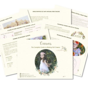 Crowns * The Complete Guide to Making Felt Crowns * Crown patterns * Natural Dying * Stitching guide* Needle felting * Birthday crowns image 3