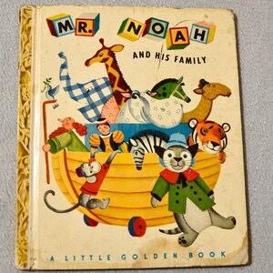 Mr. Noah and His Family  Little Golden Book 1948