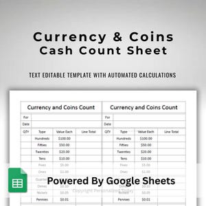 Currency and Coins Cash Count Sheet Text Editable Google Sheets Template With Automated Dollar and Cents Amounts & Grand Totals Calculations