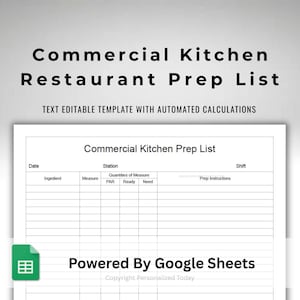 Commercial Kitchen Prep List - Restaurant Prep Sheet - Ingredient Quantities Tracker - Text Editable Google Sheets Template