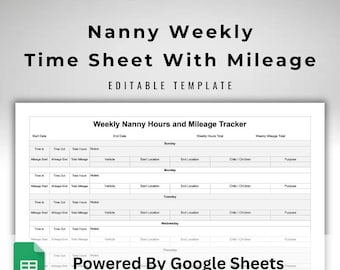 Weekly Nanny Hours and Mileage Tracker - Childcare Provider Time Sheet - Google Sheets Staff Sheet - Employee Work and Driving Log