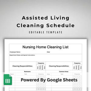 Może przedstawiać: Biały dokument zatytułowany "Assisted Living Cleaning Schedule" z tekstem "Editable Template". Dokument zawiera "Nursing Home Cleaning List" z sekcjami na imię i nazwisko pracownika, datę i obowiązki sprzątania.