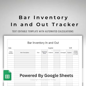 Op de afbeelding: Een wit document getiteld "Bar Inventory In and Out Tracker" met een groen Google Sheets-logo. Het document bevat velden voor datum, artikelbeschrijving, leverancier en voorraadinformatie. Bovenstaande tekst luidt "Tekst bewerkbare sjabloon met automatische berekeningen."