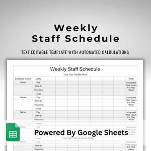 Weekly Staff Schedule Timesheet Template Google Sheets Text Fillable / Text Editable Online Spreadsheet With Automated Hours Totals