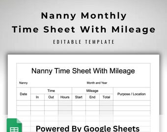 Nanny Time Sheet - Caregiver Log with Mileage - Google Sheets Timesheet - Work Hours Tracker - Hours and Mileage Tracker - Monthly Yearly