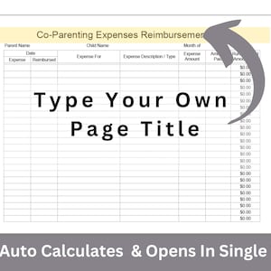 May include: A printable spreadsheet template for co-parenting expense reimbursement. The spreadsheet has columns for parent name, child name, date, expense, expense for, expense description, expense amount, amount paid, and running amount. The spreadsheet is designed to be used for tracking and reimbursing expenses related to co-parenting.
