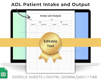 Daily Patient Intake and Output Tracker IO Sheet Bowel & Bladder Chart Caregiver Daily Log With Input and Output Text Editable Google Sheets