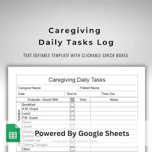 Caregiver Daily Tasks Log - Assisted Living Checklist - Elder Care Tasks Tracker - Editable Google Sheets Template - Digital Download