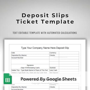 Bank Deposit Tickets Template - Text Editable Template For Google Sheets - Automated Totals Calculations - Customizable Deposit Slip Forms