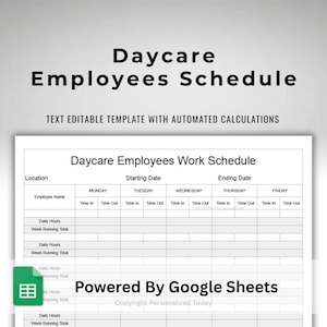 Google Sheets Daycare Employees Work Schedule - Childcare Staff Time Tracker - Child Care Workers Hours Log - Editable Text - Auto Calculate