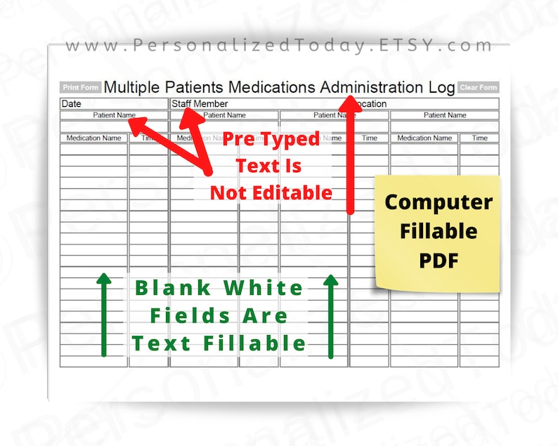 Text Input Fillable Multiple Patients Medications Administration Log PDF Digital Download US Letter Size.  Pre Printed Text Is Not Editable.  Blank Form Fields Are Text Input Fillable.