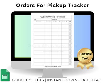 Customer Orders For Pickup Tracker - Text Editable Template For Google Sheets - Locate Orders & Check Off Pickups With This Easy To Use List