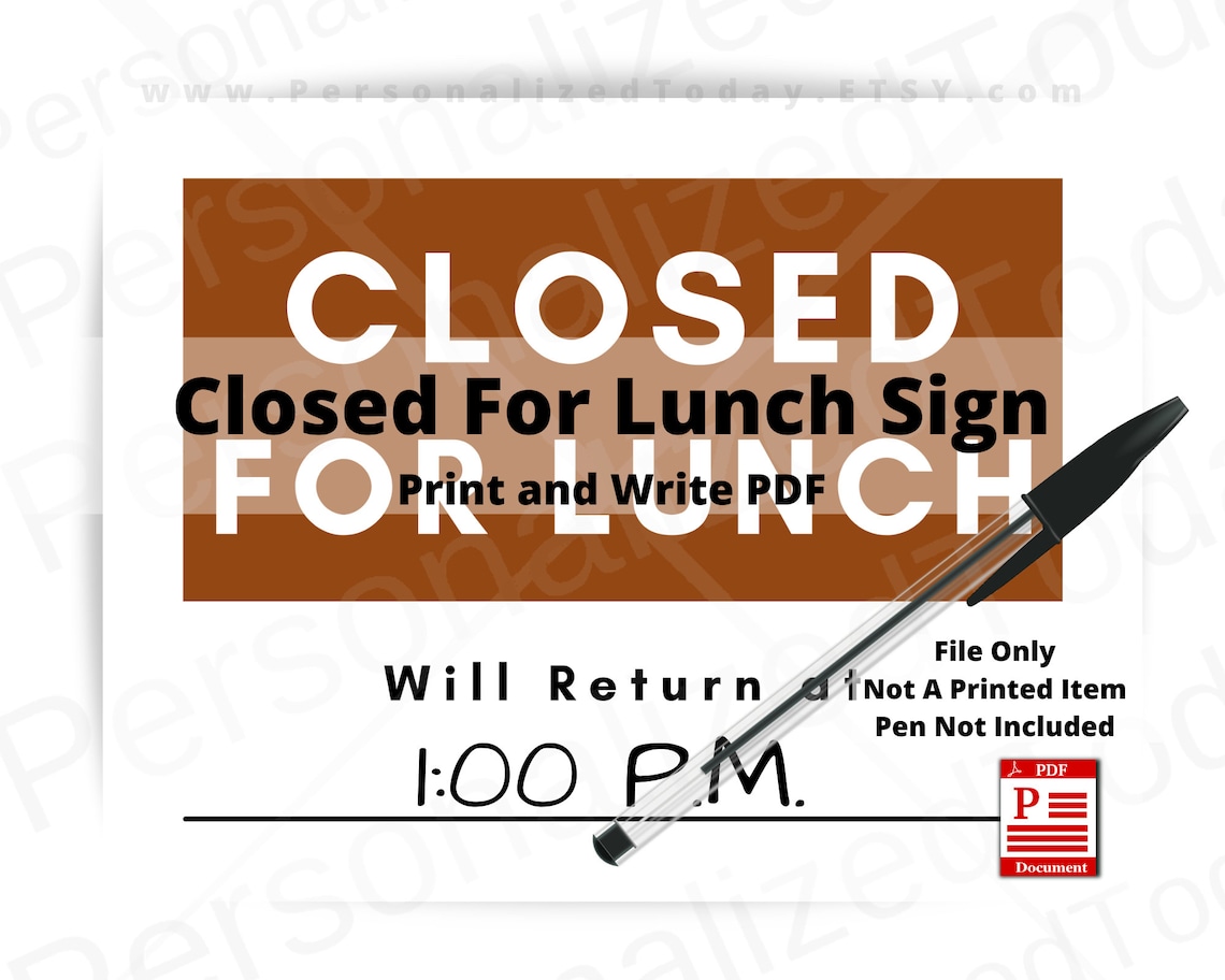 closed-for-lunch-signs-print-and-write-and-time-fillable-pdf-etsy