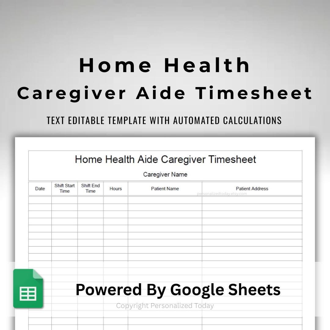 Home Health Aide Caregiver Timesheet - Homecare Time Sheet - Google ...