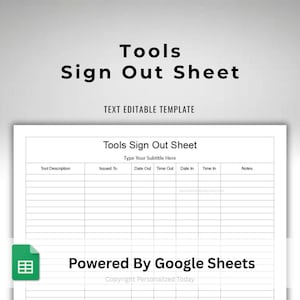 Google Sheets Tools Sign Out Sheet Template Text Fillable / Text Editable Spreadsheet Tracker