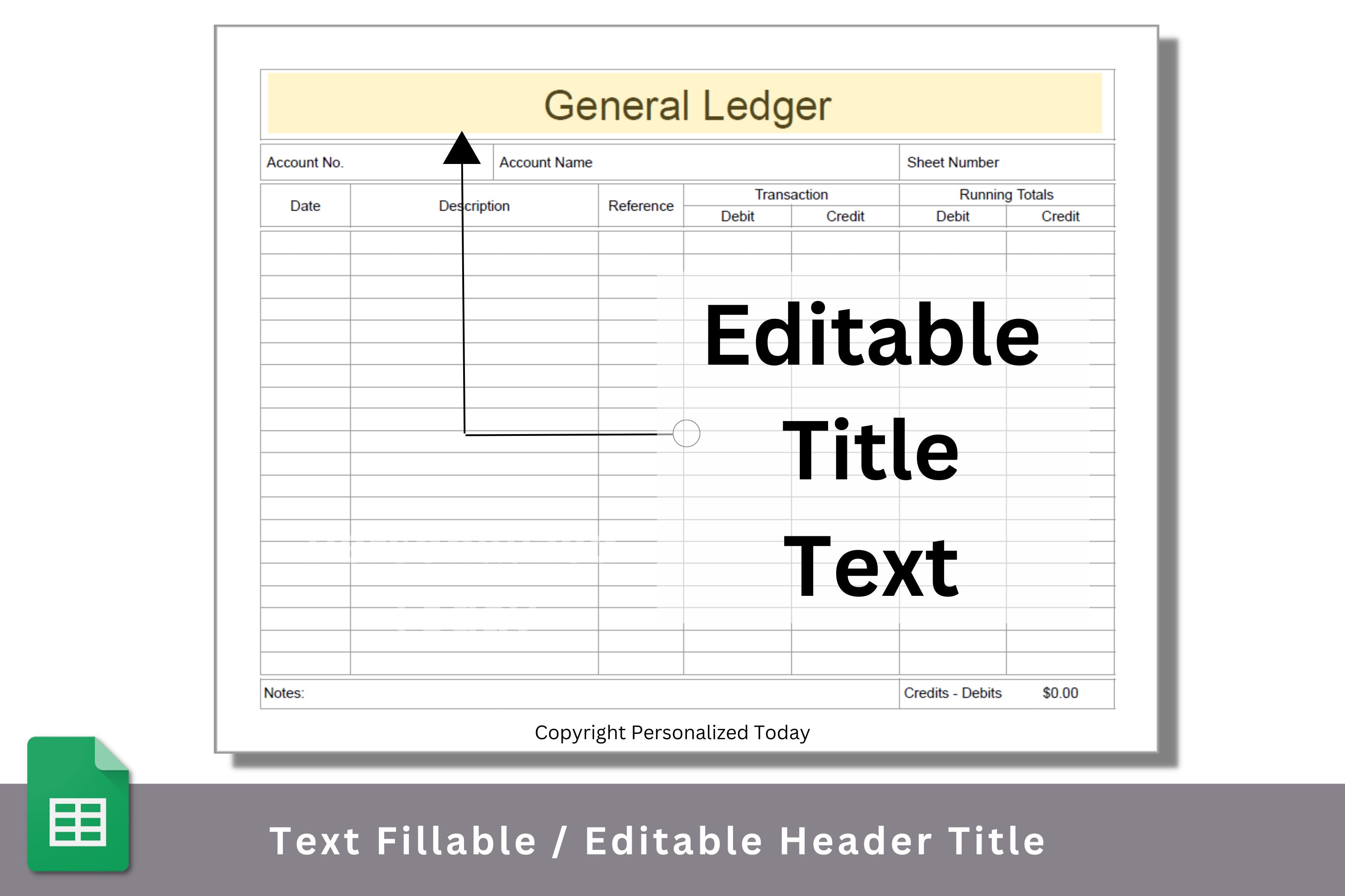 Google Sheets General Ledger Template Text Fillable / Text Editable