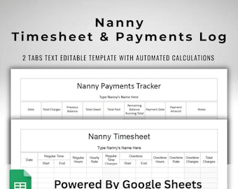 Nanny Timesheet and Childcare Hours Payments Tracker Text Editable Google Sheets Template With Auto Calculated Hours, Charges & Balance Due