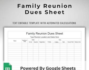 Google Sheets Family Reunion Dues Sheet Template Text Fillable / Text Editable Spreadsheet Tracker With Automated Totals Calculations