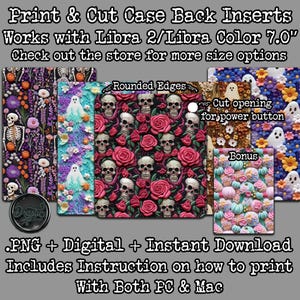 May include: Printable case back inserts with various designs, including skulls and roses, skeletons, ghosts, and floral patterns. The inserts are designed for Libra 2/Libra Color 7.0" devices. Includes instructions for printing on PC & Mac.