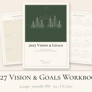 May include: A 2027 vision and goals workbook printable PDF featuring a dark green cover with a gold line art forest and sun graphic. The workbook includes a 2026 in review page and a 2027 at a glance calendar page with text.