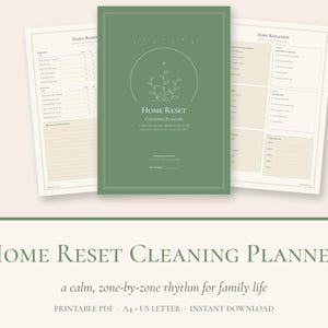 May include: A Home Reset Cleaning Planner set featuring a sage green cover with a white line-art plant illustration and the text Home Reset Cleaning Planner. Two interior pages show checklists for daily resets and zone rotation tasks.