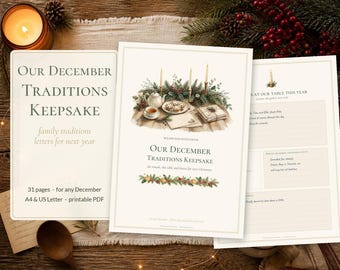 May include: A printable 31-page December traditions keepsake PDF featuring a cover with a holiday table illustration, a title page reading Our December Traditions Keepsake, and a lined interior page for recording holiday memories and guests.