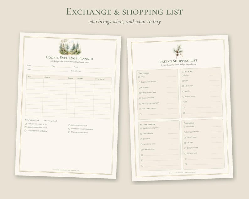 以下が含まれることがあります： Exchange & Shopping Listと題された2枚の印刷可能なプランナーシート。左側のシートは森のイラストが描かれたCookie Exchange Planner。右側のシートは松ぼっくりのイラストが描かれたBaking Shopping Listで、乾物、乳製品、その他、梱包用のチェックボックスが含まれています。