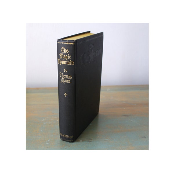 The Magic Mountain Volume One, by Thomas Mann,  Alfred A. Knopf, New York 1938 Hardcover