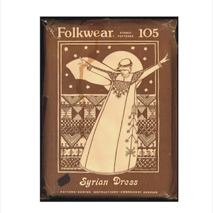 Uncut 70s Size XS S M L XL Syrian Dress Folkwear 105 Vintage Sewing Pattern 1970s Ethnic Boho Original Insert Caftan Cross Stitch Chart