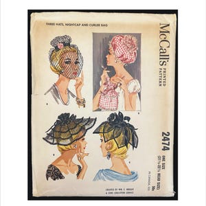 May include: Vintage McCall's printed pattern featuring illustrations of three hats, a nightcap, and a curler bag. The artwork showcases women wearing various headwear styles. The pattern is size one, with a head size of 21½-22½ inches.