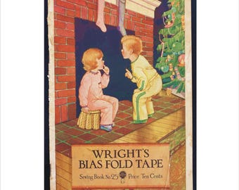 1931 Wright’s Bias Fold Tape Sewing Book No. 25 Fall Issue Decorate Clothing Household Items Cover Issues
