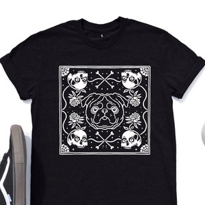 Pug and Skull Shirt Is Here! Pug Shirt In Black, Pug Tshirt With Roses And Skulls