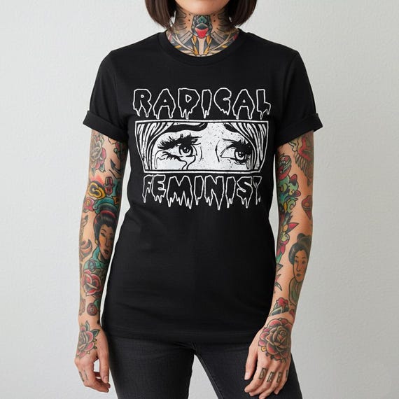 Radical Feminist Tee - Black Graphic T-Shirt, Unisex Fit